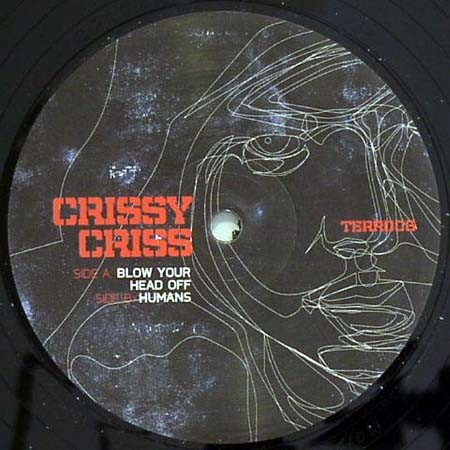 Crissy Criss - Blow Your Head Off - Vinyl Record 12" image 1