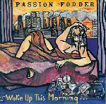 Passion Fodder - Woke Up This Morning… - Used Vinyl Record image 1