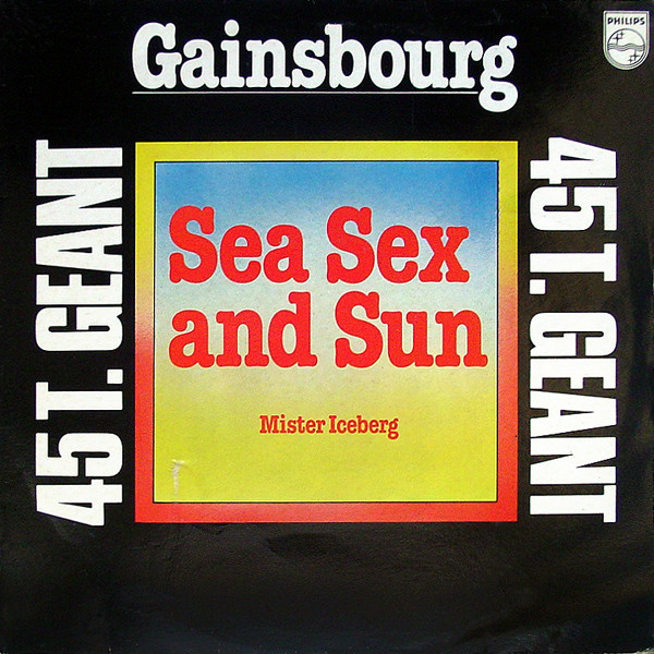Serge Gainsbourg - Sea Sex And Sun / Mister Iceberg - Used Vinyl Record image 1