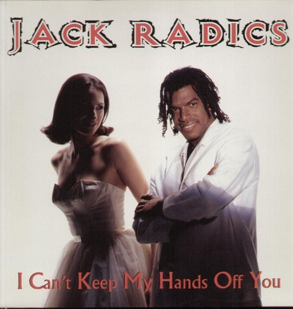 Jack Radics - I Can't Keep My Hands Off You - Vinyl Record 12" image 1