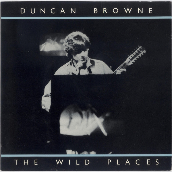 Duncan Browne - Wild Places - Used Vinyl Record 7" image 1