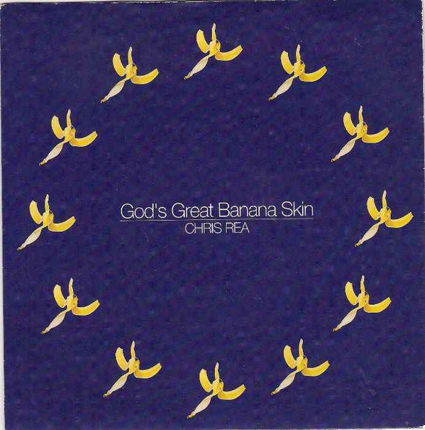 Chris Rea - God's Great Banana Skin - Used Vinyl Record 7" image 1