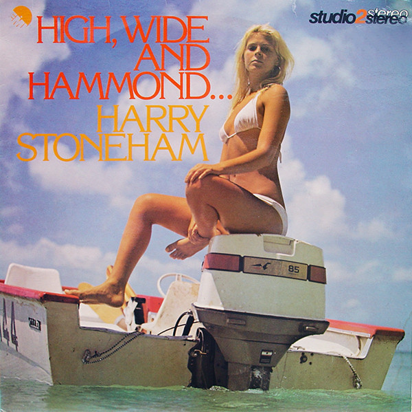 Harry Stoneham - High, Wide And Hammond... - Used Vinyl Record image 1
