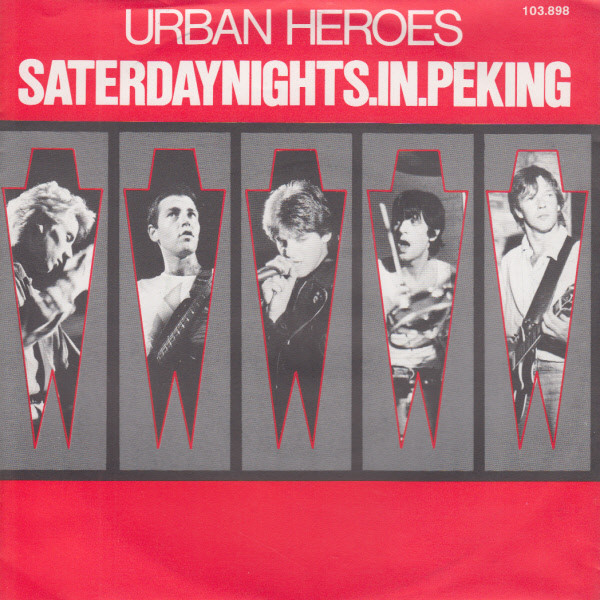 Urban Heroes - Saturdaynights In Peking - Used Vinyl Record 7" image 1