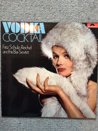 Fritz Schulz-Reichel - Vodka Cocktail - Used Vinyl Record image 1