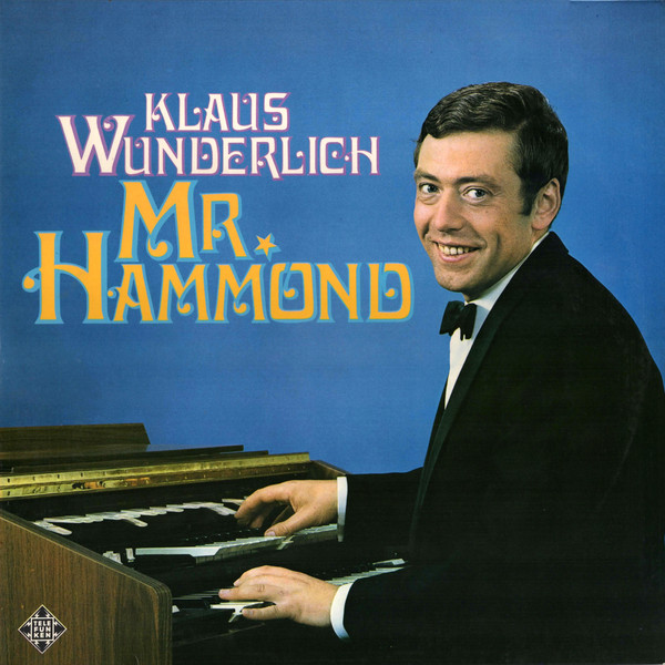 Klaus Wunderlich - Mr. Hammond - Used Vinyl Record image 1