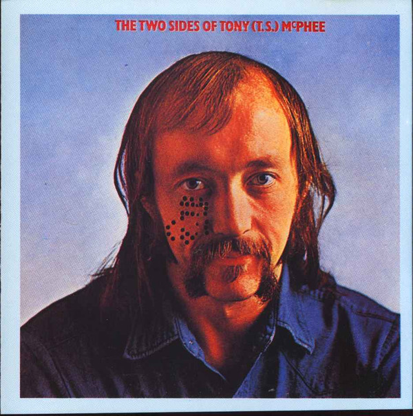 Tony McPhee - Two Sides Of Tony (T.S.) McPhee - CD image 1
