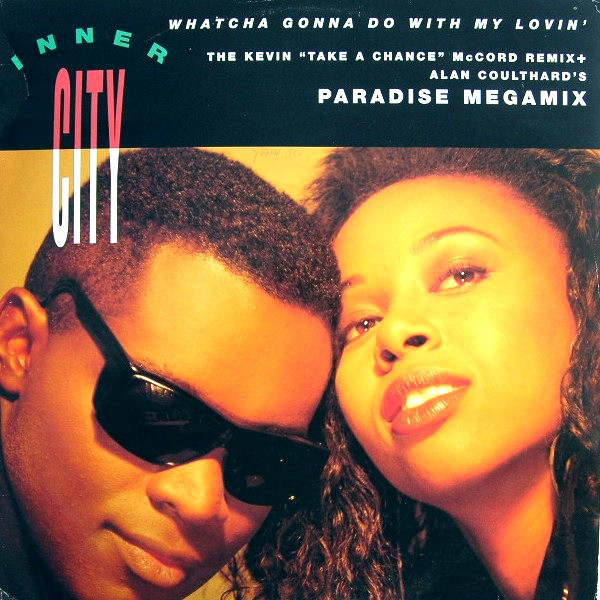 Inner City - Whatcha Gonna Do With My Lovin' - Used Vinyl Record 12" image 1