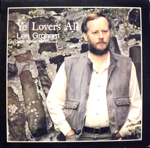 Len Graham - Ye Lovers All - Used Vinyl Record image 1