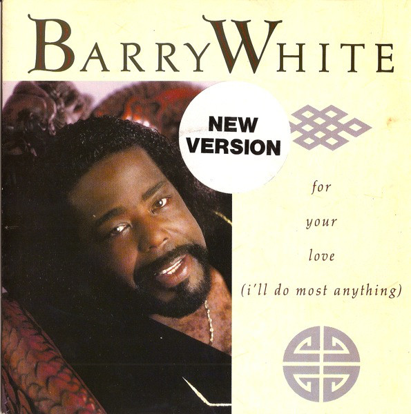 Barry White - For Your Love (I'll Do Most Anything) - Used Vinyl Reco image 1