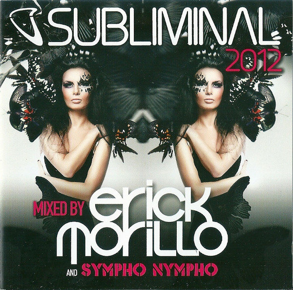 Erick Morillo - Subliminal 2012 - CD image 1