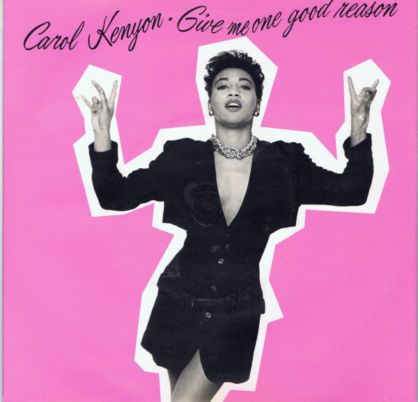 Carol Kenyon - Give Me One Good Reason - Used Vinyl Record 7" image 1