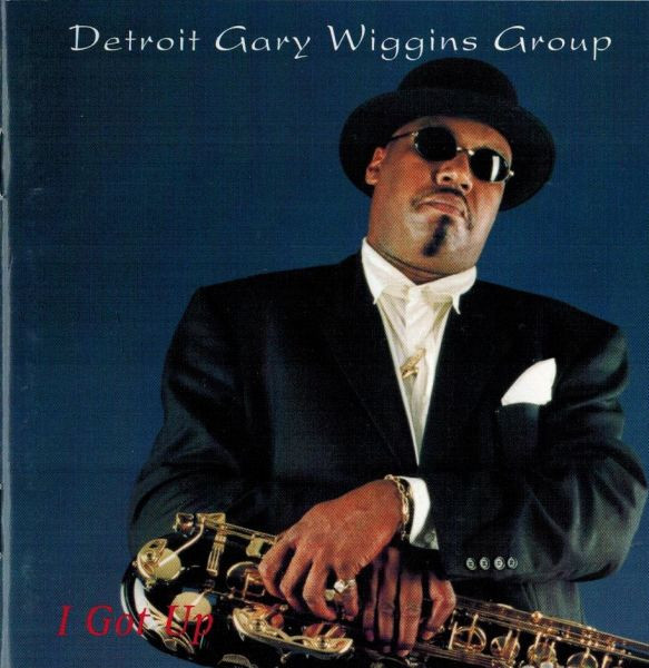 Detroit Gary Wiggins - I Got Up - CD image 1
