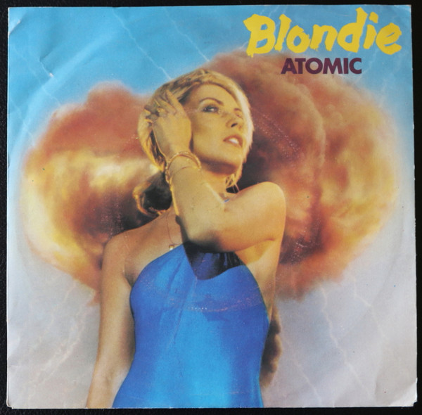 Blondie - Atomic - Used Vinyl Record 7" image 1