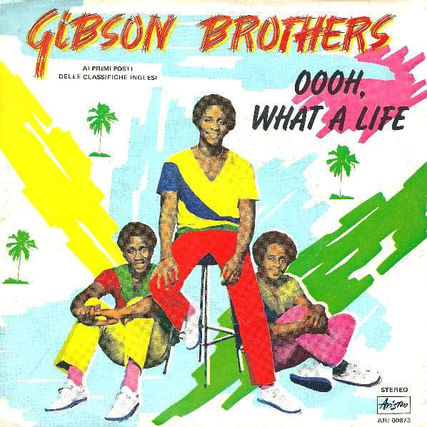 Gibson Brothers - Oooh What A Life - Used Vinyl Record 7" image 1