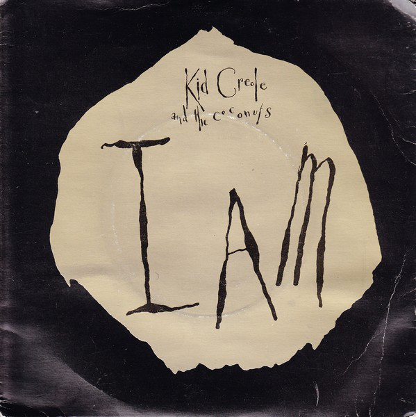 Kid Creole And The C - I Am - Used Vinyl Record 7" image 1
