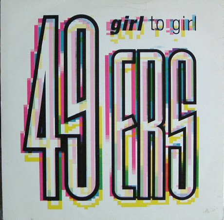 49ers - Girl To Girl - Used Vinyl Record 7" image 1
