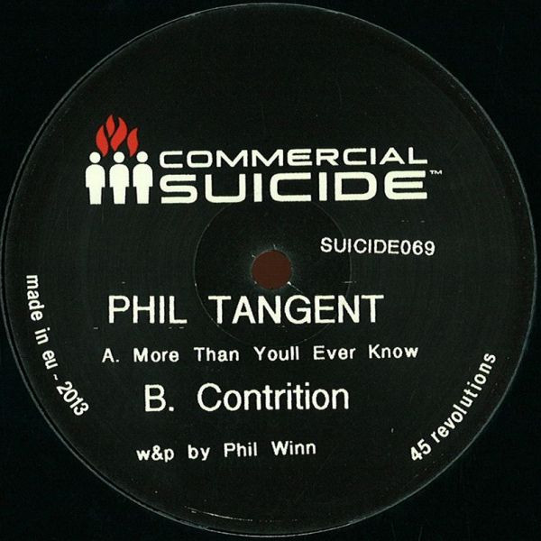 Phil Tangent - More Than You'll Ever Know / Contrition - Vinyl Record image 1
