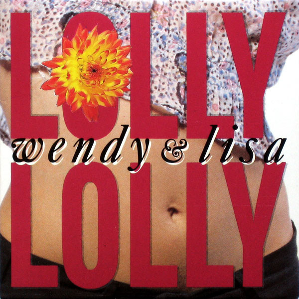 Wendy & Lisa - Lolly Lolly - Used CD image 1