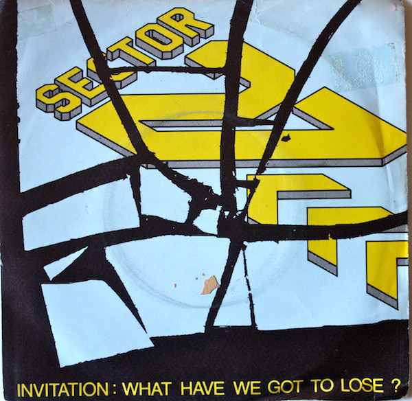 Sector 27 - Invitation: What Have We Got To Lose ? - Used Vinyl Recor image 1