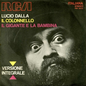 Lucio Dalla - Il Colonnello / Il Gigante E La Bambina - Used Vinyl Reco image 1