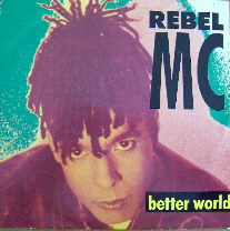 Rebel MC - Better World - Used Vinyl Record 7" image 1