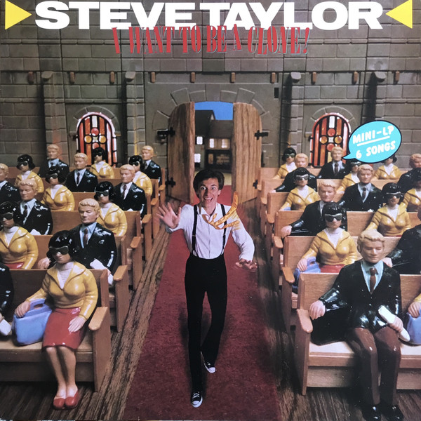 Steve Taylor - I Want To Be A Clone! - Used Vinyl Record 12" image 1