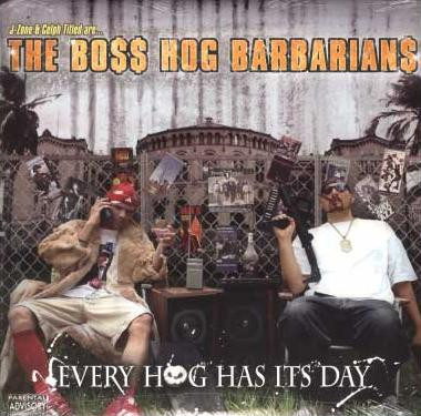 Boss Hog Barbarians - Every Hog Has Its Day - Used Vinyl Record image 1