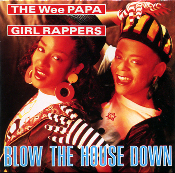 Wee Papa Girl Rapper - Blow The House Down - Used Vinyl Record 7" image 1