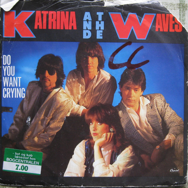 Katrina And The Wave - Do You Want Crying / The Sun Won't Shine Witho image 1