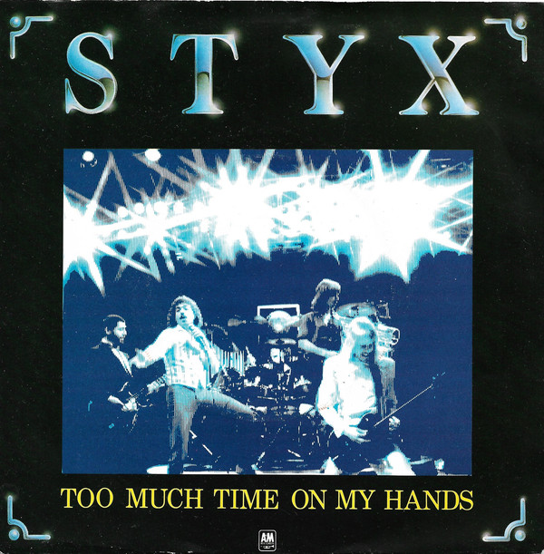 Styx - Too Much Time On My Hands - Used Vinyl Record 7" image 1
