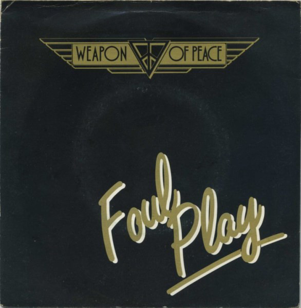 Weapon Of Peace - Foul Play - Used Vinyl Record 7" image 1