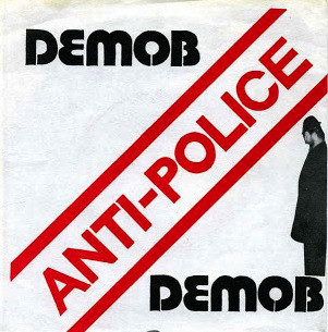 Demob - Anti-Police - Used Vinyl Record 7" image 1