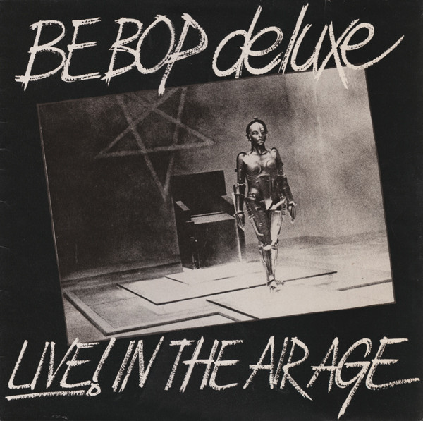 Be Bop Deluxe - Live! In The Air Age - Used Vinyl Record image 1