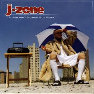 J-Zone - A Job Ain't Nuthin But Work - Vinyl Record image 1
