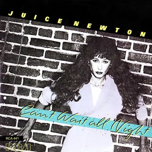 Juice Newton - Can't Wait All Night - Used Vinyl Record 7" image 1
