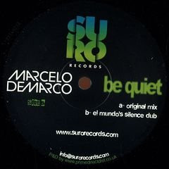 Marcelo Demarco - Be Quiet - Vinyl Record 12" image 1