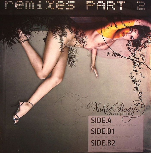 2 Rare People - Naked Body (Remixes Part 2) - Used Vinyl Record 12" image 1