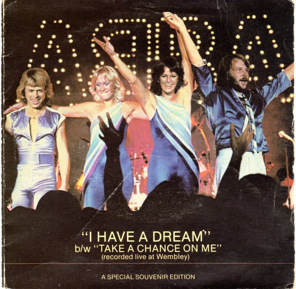 ABBA - I Have A Dream b/w Take A Chance On Me (Recorded Live At Wembl image 1