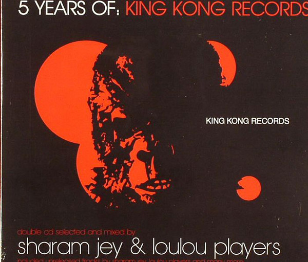 Sharam Jey - 5 Years Of: King Kong Records - CD image 1