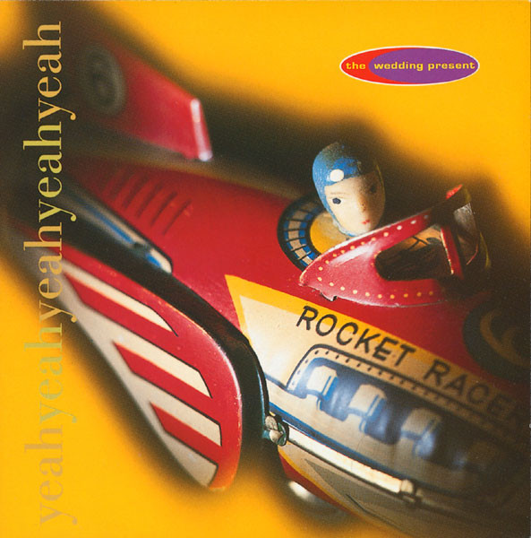 Wedding Present - Yeah Yeah Yeah Yeah Yeah - Used CD image 1