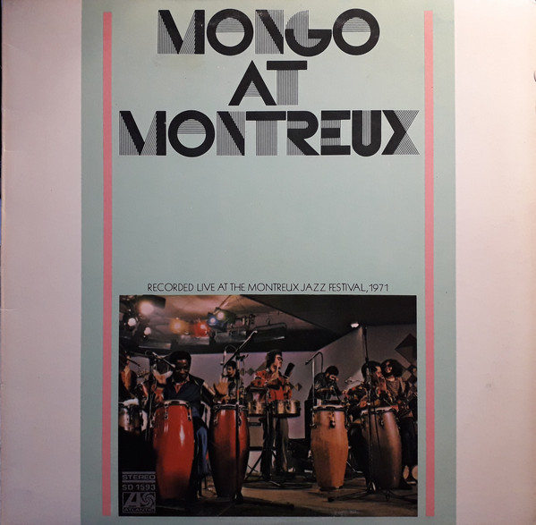Mongo Santamaria - Mongo At Montreux - Used Vinyl Record image 1