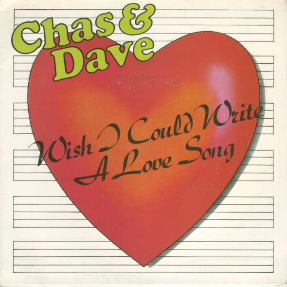 Chas And Dave - Wish I Could Write A Love Song - Used Vinyl Record 7" image 1