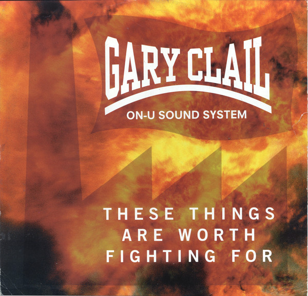 Gary Clail & On-U So - se Things Are Worth Fighting For - Used Vinyl image 1