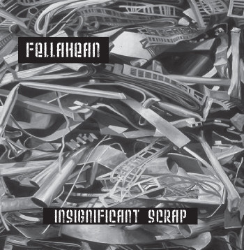 Jim Fellahean - Insignificant Scrap - CD image 1