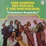 Luis Alberto del Par - Canciones Tropicales - Used Vinyl Record image 1
