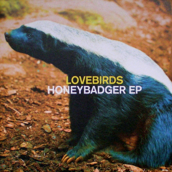 Lovebirds - Honeybadger EP - Vinyl Record 12" image 1