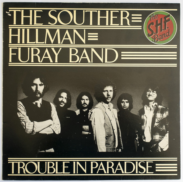 Souther-Hillman-Fura - Trouble In Paradise - Used Vinyl Record image 1
