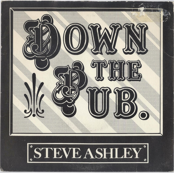 Steve Ashley - Down The Pub - Used Vinyl Record 7" image 1