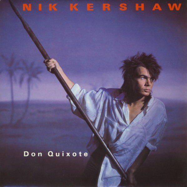 Nik Kershaw - Don Quixote - Used Vinyl Record 7" image 1